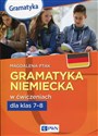 Gramatyka niemiecka w ćwicz.dla klas 7-8 - Magdalena Ptak polish usa