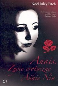 Anais. Życie erotyczne Anais Nin chicago polish bookstore