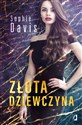 Złota dziewczyna. Tajemnice. Tom 1 - Sophie Davis