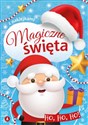 Magiczne święta. Ho, ho, ho!  - Opracowanie zbiorowe