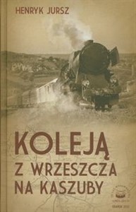 Koleją z Wrzeszcza na Kaszuby Canada Bookstore