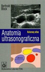 Anatomia ultrasonograficzna Kolorowy atlas chicago polish bookstore