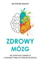 Zdrowy mózg Jak walczyć z insulinoopornością, zatrzymać demencję i poprawić funkcje poznawcze mózgu  