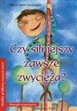 Czy silniejszy zawsze zwycięża - Polish Bookstore USA