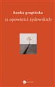 12 opowieści żydowskich - Hanka Grupińska - Polish Bookstore USA