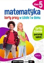 Matematyka Karty pracy w szkole i w domu Klasa 5 - Dorota Paś, Bernadetta Połomska