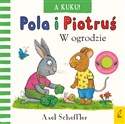 Pola i Piotruś A kuku! W ogrodzie books in polish