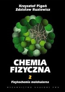 Chemia fizyczna Tom 2 buy polish books in Usa