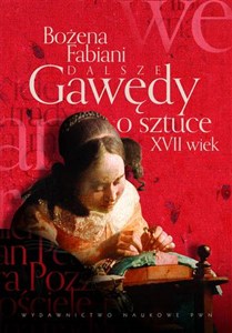 Dalsze gawędy o sztuce XVII wiek Canada Bookstore