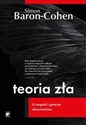 Teoria zła O empatii i genezie okrucieństwa - Simon Baron-Cohen books in polish