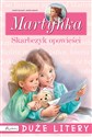 Martynka Skarbczyk opowieści Duże litery Polish Books Canada