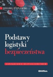 Podstawy logistyki bezpieczeństwa  