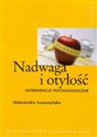 Nadwaga i otyłość Interwencje psychologiczne online polish bookstore