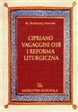 Cipriano Vagaggini OSB i Reforma Liturgiczna - Bartłomiej Matczak