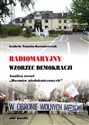 Radiomaryjny wzorzec demokracji Analiza treści "Rozmów niedokończonych" - Izabela Tomala-Kaźmierczak Polish Books Canada