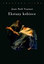 Ekstazy kobiece - Jean-Noel Vuarnet - Polish Bookstore USA