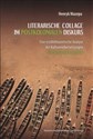 Literarische Collage im postkolonialen Diskurs Eine erzähltheoretische Analyse der Kulturenübersetzungen von Ryszard Kapuściński to buy in USA