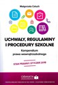 Uchwały regulaminy i procedury szkolne Kompendium prawa wewnątrzszkolnego 