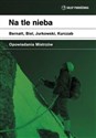 Na tle nieba Opowiadania mistrzów pl online bookstore