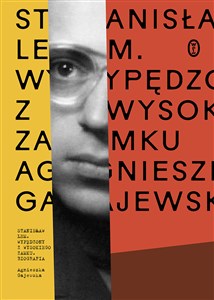 Stanisław Lem. Wypędzony z Wysokiego Zamku Polish Books Canada