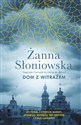 Dom z witrażem - Żanna Słoniowska