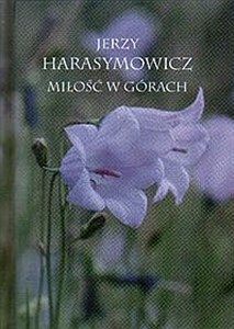 Miłość w górach - Polish Bookstore USA