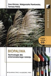 Biopaliwa Technologie dla zrównoważonego rozwoju. Książka z płytą CD buy polish books in Usa