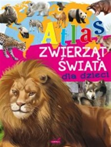 Atlas zwierząt świata dla dzieci polish usa