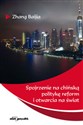 Spojrzenie na chińską politykę reform i otwarcia na świat Polish bookstore