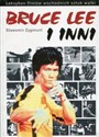 Leksykon filmów wschodnich sztuk walki Bruce Lee - Sławomir Zygmunt