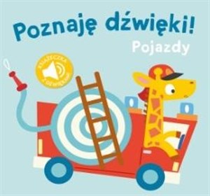 Poznaję dźwięki. Pojazdy 