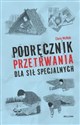 Podręcznik przetrwania dla sił specjalnych  polish books in canada