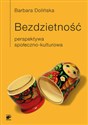 Bezdzietność Perspektywa społeczno-kulturowa - Polish Bookstore USA