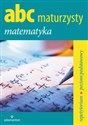 ABC Maturzysty Matematyka Repetytorium Poziom podstawowy Bookshop