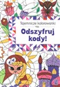 Tajemnicze kolorowanki Odszyfruj kody 