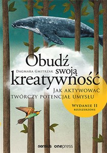 Obudź swoją kreatywność Jak aktywować twórczy potencjał umysłu. polish books in canada