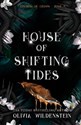 House of Shifting Tides   