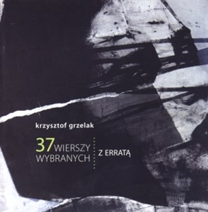 37 wierszy wybranych. Z erratą - Polish Bookstore USA