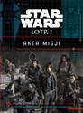Star Wars Łotr 1 Akta misji buy polish books in Usa