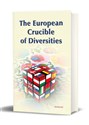 The European Crucible of Diversities  