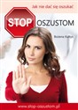 Stop oszustom Jak nie dać się oszukać.  