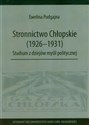 Stronnictwo Chłopskie 1926-1931 Studium z dziejów myśli politycznej 