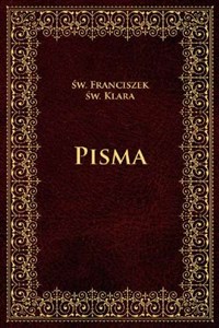 Pisma św. Franciszka i św. Klary Polish bookstore