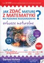 Jak zdać maturę z matematyki na poziomie roszerzonym? Arkusze maturalne Canada Bookstore