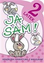 Ja sam Króliczek 2-latek Książeczka edukacyjna z naklejkami - Anna Horosin