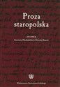 Proza staropolska - Polish Bookstore USA