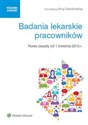 Badania lekarskie pracowników Nowe zasady od 1 kwietnia 2015 r - 