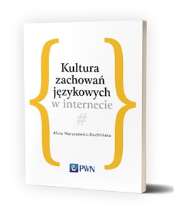 Kultura zachowań językowych w internecie books in polish