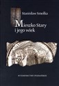 Mieszko Stary i jego wiek  