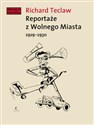 Reportaże z Wolnego Miasta 1929-1930  polish books in canada